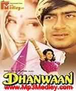Dhanwaan 1993 song download